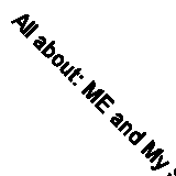 All about: ME and My Surroundings (All About Series) by 
